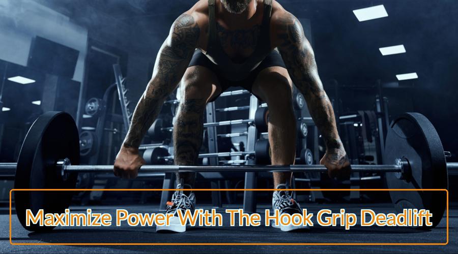 The Hook Grip Deadlift